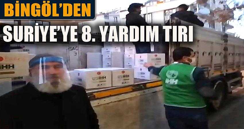 Bingöl’den Suriye’ye 8. Yardım Tırı
