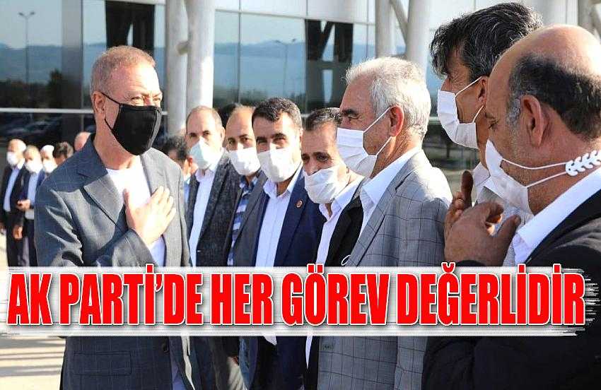 AK Parti’de her görev değerlidir