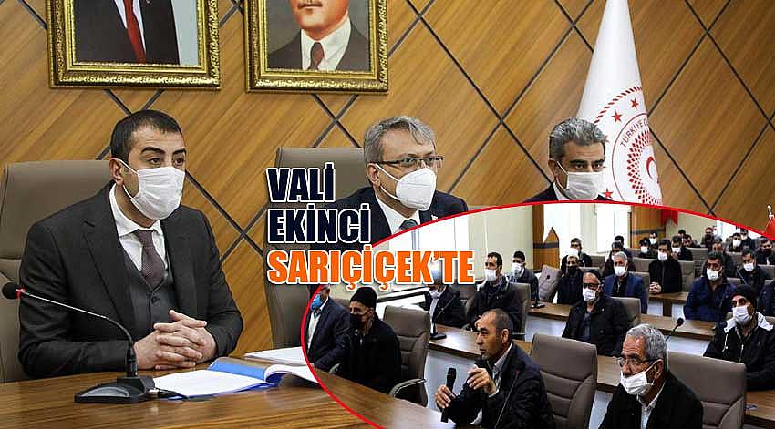 VALİ EKİNCİ SARIÇİÇEK’TE